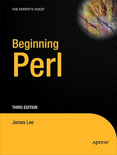 Beginning Perl (Expert'S Voice In Open Source) von Apress